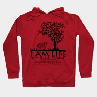 I am Life "PANTHERA TIGRIS SUMATRAE" Hoodie